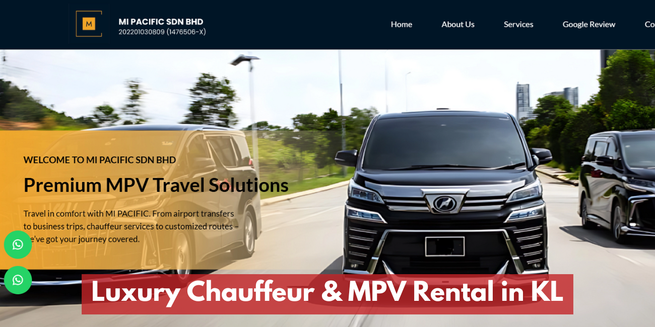 Luxury Chauffeur & MPV Rental in KL | MI PACIFIC SDN BHD
